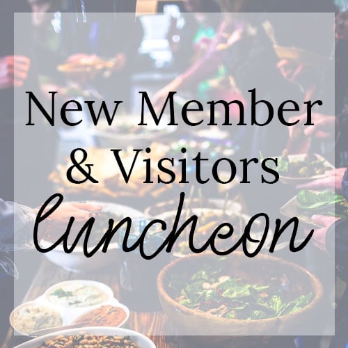 New Member and Visitors Luncheon