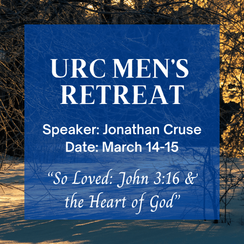 Men’s Retreat — March 14-15