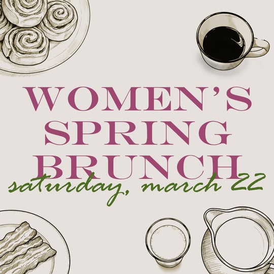 Women’s Spring Brunch — March 22