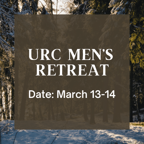 Men’s Retreat — March 13-14